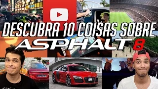 DESCUBRA 10 COISAS SOBRE ASPHALT 8