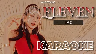 IVE (아이브) - ‘Eleven’ | Karaoke