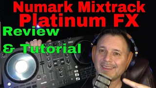Numark Mixtrack Platinum FX Review & Tutorial