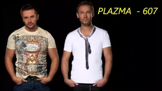 PLAZMA   607