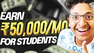 5 EASY Ways to Make 50K/Month For Students!🔥 Part Time Jobs | Ishan Sharma