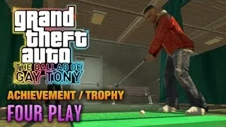 GTA: The Ballad of Gay Tony - Four Play Achievement / Trophy (1080p)