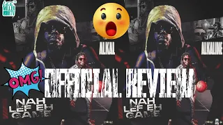 Alkaline - Nah Lef Eh Game - (Official Review) | Alkaline Stands On Business ‼️ | Listen 👂🏾 🔥🔥🔥