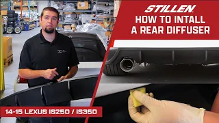 HOW TO: Lexus IS250 / IS350 Rear Diffuser Install | STILLEN