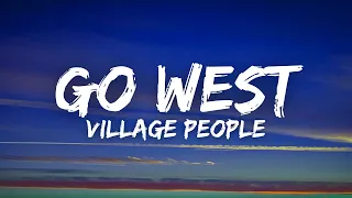 Village People - Go West (Lyrics)