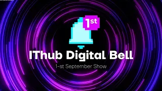 IThub college Digital bell | 1 сентября
