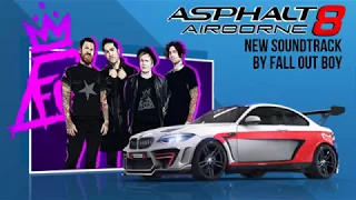 [Asphalt 8: Airborne New Soundtrack] Fall Out Boy - Young And Menace