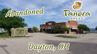 Abandoned Panera Bread - Dayton, OH
