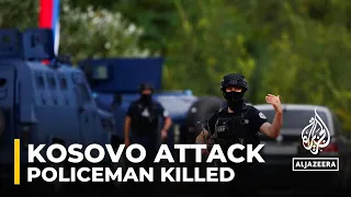 One police officer killed in Kosovo attack blamed on Serbia