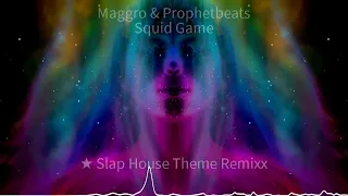 Maggro & Prophetbeats - Squid Game  (Slap House Theme Remix) #copyrightfreemusic #backgroundmusic