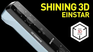 Shining 3D Einstar In-Depth Review: Versatile Handheld 3D Scanner