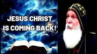 The Revelation Of Jesus Christ Of His Coming Back  |  Mar Mari Emmanuel