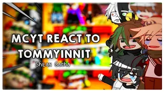 MCYT REACT TO TOMMYINNIT || DSMP || Shean Gacha