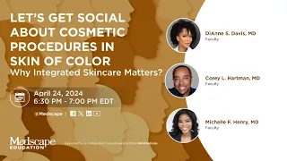 Let's Get Social About Cosmetic Procedures in Skin of Color