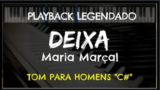 🎤 Deixa (PLAYBACK LEGENDADO no Piano - TOM MASCULINO "C#") Maria Marçal, by Niel Nascimento