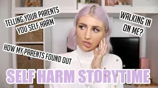 HOW MY PARENTS FOUND OUT I SELF HARM/ How to Tell YOUR Parents
