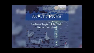 Chopin & Field: Nocturnes (Full Album)