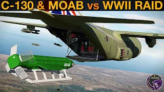 Can A C-130 Flight With MOAB Deliver As Much Explosive As An Entire WWII Raid? (WarGames 82) | DCS