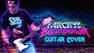 Far Cry 3: Blood Dragon Theme (Guitar Cover)