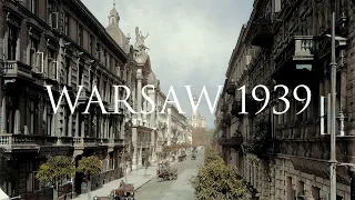 PRZEDWOJENNA WARSZAWA W KOLORZE | WARSAW 1939 | REMASTERING CYFROWY