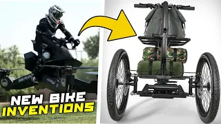 Top 10 *NEW* Bike Inventions You MUST SEE (AMAZING VEHICLES)