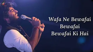 Wafa Ne Bewafai (lyrics) - Arijit Singh, Himesh Reshammiya | ft. Sun Himachal Waliye