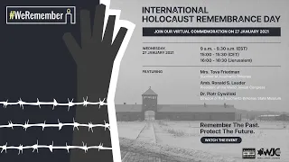 International Holocaust Remembrance Day -- Virtual Commemoration from Auschwitz