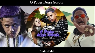 O Poder Dessa Garota •Audio Edit• +Slowed + Sped