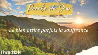 N°967 - Le bien attire parfois la souffrance - 1 Pierre 3:13-14 - ESSENCIEL