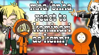 mha/bnha react to denki kaminari as kenny || denki AU || short || read desc