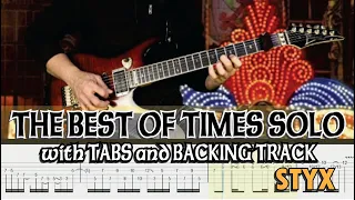 STYX | THE BEST OF TIMES GUITAR SOLO with GUITAR PRO7 TABS and BACKING TRACK | ALVIN DE LEON (2020)