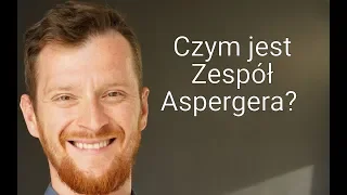 Czym jest Zespół Aspergera?