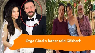 Gökberk Demirci had to marry Özge Yağız!