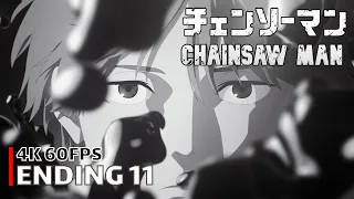 Chainsaw Man - Ending 11 [4K 60FPS | Creditless | CC]