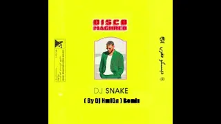 By Dj HmiDa Remix - DJ Snake - Disco Maghreb