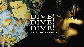 Bruce Dickinson - Dive Dive Dive (Official Audio)