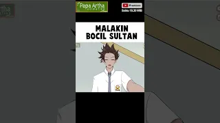 MALAKIN BOCIL SULTAN #animasisekolah #dramaanimasi #fyp