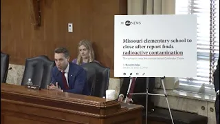 Sen. Hawley presses Energy Sec. Granholm on radioactive contamination of Jana Elementary School