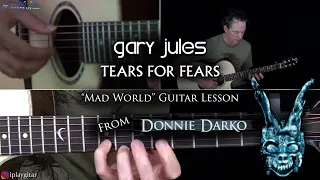 Mad World Guitar Lesson - Gary Jules/Tears for Fears