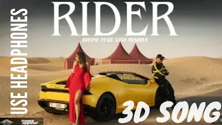 RIDER (3D SONG) - DIVINE ft. Lisa Misra | 3D ft. MAYA