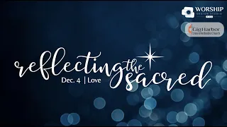 GHUMC Dec 4 2022 (11am Choir + Organ + Cello) Advent 2 | Love: Sacred People