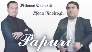 Mehman Samaxili & Efqan Nadiroglu - Popuri 2021