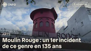 Une première : le Moulin Rouge perd ses ailes | D'abord l'info