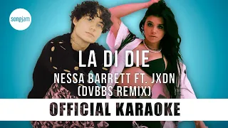 Nessa Barrett - la di die ft. jxdn [DVBBS Remix] (Official Karaoke Instrumental) | SongJam