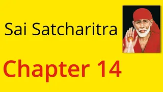 Shirdi Sai Satcharitra Chapter 14 - English Audiobook