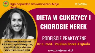 Dieta w cukrzycy i chorobie nerek  Podejście praktyczne