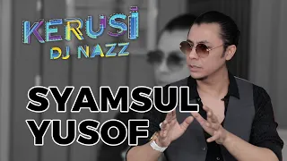 KERUSI DJ NAZZ BERSAMA SYAMSUL YUSOF| MOLEK FM