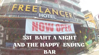 The Freelancer hotel 3rd road Pattaya 531 bht a night.