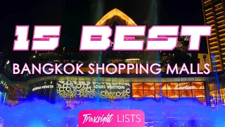 Top 15 Bangkok Shopping Malls - Bangkok, Thailand Travel