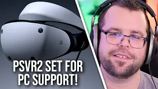 PSVR2 Support Coming To PC... But How Will It Work?